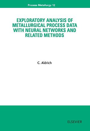Download the eBook: Exploratory Analysis of Metallurgical Process Data with Neural Networks and Related Methods