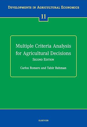 Téléchargez le livre :  Multiple Criteria Analysis for Agricultural Decisions, Second Edition