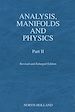 Télécharger le livre :  Analysis, Manifolds and Physics, Part II - Revised and Enlarged Edition