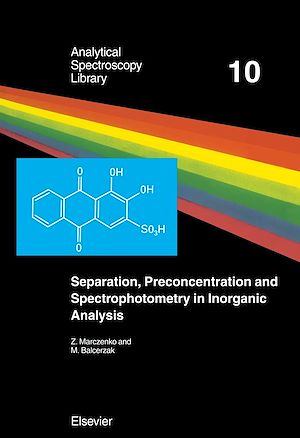 Téléchargez le livre :  Separation, Preconcentration and Spectrophotometry in Inorganic Analysis