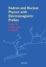 Download this eBook Hadron and Nuclear Physics with Electromagnetic Probes