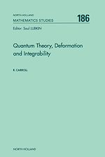 Télécharger le livre :  Quantum Theory, Deformation and Integrability