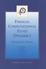 Télécharger le livre :  Parallel Computational Fluid Dynamics 2001, Practice and Theory