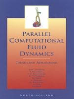 Télécharger le livre :  Parallel Computational Fluid Dynamics 2000
