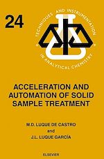 Télécharger le livre :  Acceleration and Automation of Solid Sample Treatment