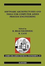 Télécharger le livre :  Software Architectures and Tools for Computer Aided Process Engineering