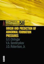 Télécharger le livre :  Origin and Prediction of Abnormal Formation Pressures