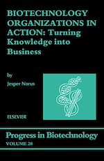 Download this eBook Biotechnology Organizations in Action