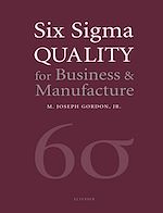 Download this eBook Six Sigma Quality for Business and Manufacture