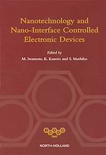 Télécharger le livre :  NANOTECHNOLOGY AND NANO-INTERFACE CONTROLLED ELECTRONIC DEVICES
