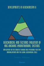 Download this eBook Geochemical and Tectonic Evolution of Arc-Backarc Hydrothermal Systems