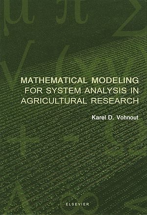 Téléchargez le livre :  Mathematical Modeling for System Analysis in Agricultural Research