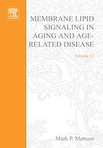 Télécharger le livre :  Membrane Lipid Signaling in Aging and Age-Related Disease