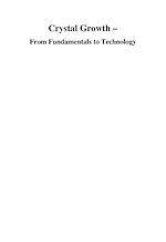 Télécharger le livre :  Crystal Growth - From Fundamentals to Technology