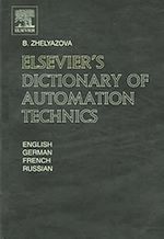 Télécharger le livre :  Elsevier's Dictionary of Automation Technics