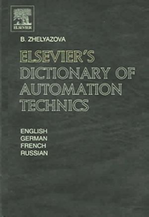 Téléchargez le livre :  Elsevier's Dictionary of Automation Technics