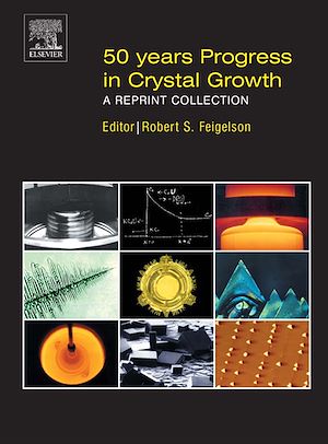 Téléchargez le livre :  50 Years Progress in Crystal Growth