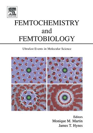 Téléchargez le livre :  Femtochemistry and Femtobiology