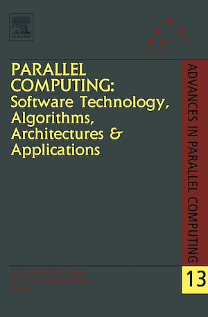 Téléchargez le livre :  Parallel Computing: Software Technology, Algorithms, Architectures & Applications