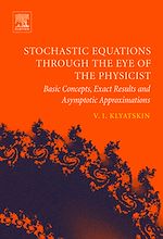Télécharger le livre :  Stochastic Equations through the Eye of the Physicist