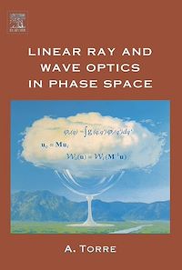 Téléchargez le livre :  Linear Ray and Wave Optics in Phase Space