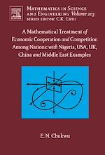 Télécharger le livre :  A Mathematical Treatment of Economic Cooperation and Competition Among Nations, with Nigeria, USA, UK, China, and the Middle East Examples