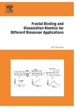 Télécharger le livre :  Fractal Binding and Dissociation Kinetics for Different Biosensor Applications