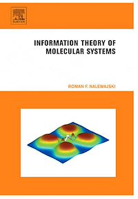 Téléchargez le livre :  Information Theory of Molecular Systems
