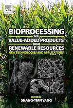 Télécharger le livre :  Bioprocessing for Value-Added Products from Renewable Resources