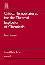 Télécharger le livre :  Critical Temperatures for the Thermal Explosion of Chemicals