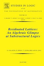 Télécharger le livre :  Residuated Lattices: An Algebraic Glimpse at Substructural Logics