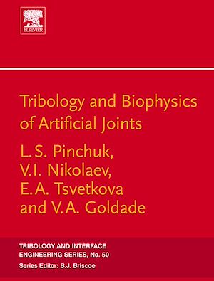 Téléchargez le livre :  Tribology and Biophysics of Artificial Joints