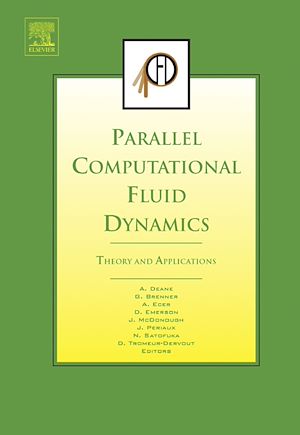 Téléchargez le livre :  Parallel Computational Fluid Dynamics 2005