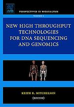 Download this eBook New High Throughput Technologies for DNA Sequencing and Genomics