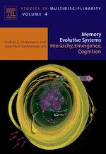 Télécharger le livre :  Memory Evolutive Systems; Hierarchy, Emergence, Cognition