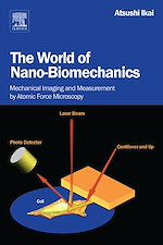 Télécharger le livre :  The World of Nano-Biomechanics