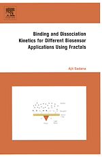 Télécharger le livre :  Binding and Dissociation Kinetics for Different Biosensor Applications Using Fractals