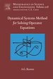 Télécharger le livre :  Dynamical Systems Method for Solving Nonlinear Operator Equations