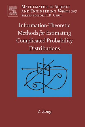 Téléchargez le livre :  Information-Theoretic Methods for Estimating of Complicated Probability Distributions
