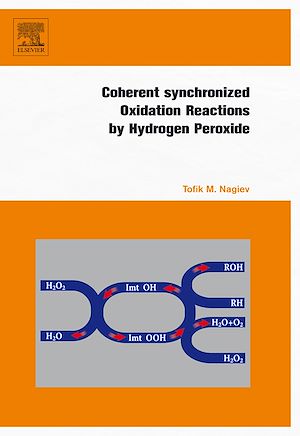 Téléchargez le livre :  Coherent Synchronized Oxidation Reactions by Hydrogen Peroxide