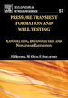 Télécharger le livre :  Pressure Transient Formation and Well Testing