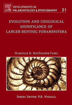 Téléchargez le livre :  Evolution and Geological Significance of Larger Benthic Foraminifera