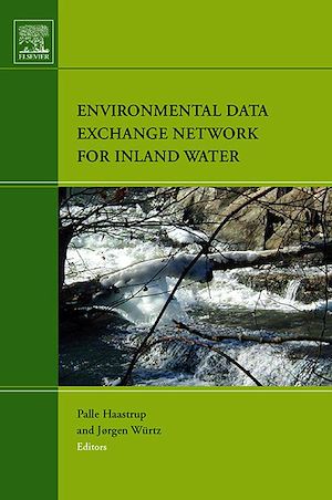 Téléchargez le livre :  Environmental Data Exchange Network for Inland Water