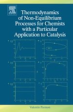 Télécharger le livre :  Thermodynamics of Non-Equilibrium Processes for Chemists with a Particular Application to Catalysis