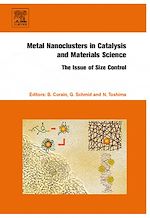 Télécharger le livre :  Metal Nanoclusters in Catalysis and Materials Science: The Issue of Size Control