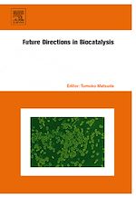 Télécharger le livre :  Future Directions in Biocatalysis