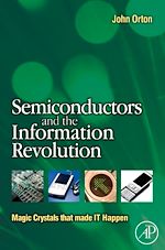 Télécharger le livre :  Semiconductors and the Information Revolution