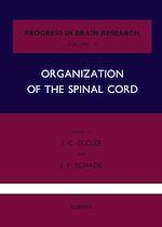 Télécharger le livre :  Organization of the Spinal Cord