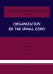 Télécharger le livre :  Organization of the Spinal Cord