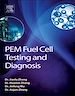 Télécharger le livre :  PEM Fuel Cell Testing and Diagnosis